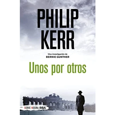 Imagen de Unos por otros: 4 (Bernie Gunther)