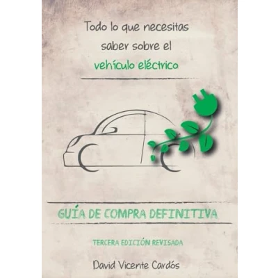 Imagen de Todo lo que necesitas saber sobre el vehículo eléctrico: Guía de compra definitiva