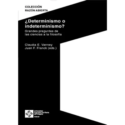 Imagen de ¿Determinismo o indeterminismo?: 1 (Razón Abierta)