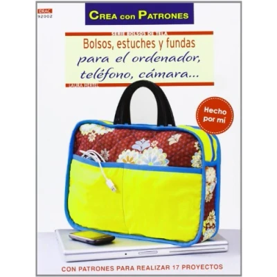 Imagen de Bolsos de tela 2. Bolsos, estuches y fundas para el ordenador … (CREA CON PATRONES BOLSOS)