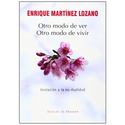 Imagen de otro modo De ver, Vivir: Invitación a la no dualidad: 59 (A los cuatro vientos)