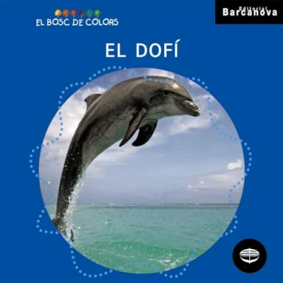 Imagen de El dofí (Llibres infantils i juvenils bosc de colors)