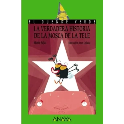 Imagen de la verdadera historia de mosca tele (LITERATURA INFANTIL El Duende Verde)