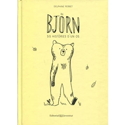 Imagen de Björn: Sis històries d&#039;un os (Álbumes Ilustrados)