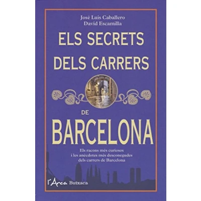 Imagen de Secrets dels carrers de Barcelona, Els (L&#039;Arca Butxaca)