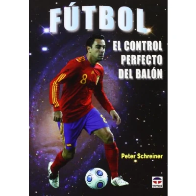 Imagen de Fútbol. el Control Perfecto Del Balón (DEPORTES)