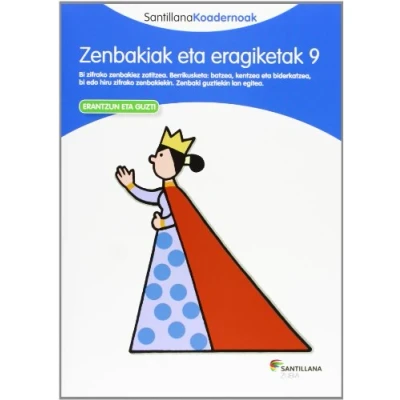 Imagen de ZENBAKIAK ETA ERAGIKETAK 9 SANTILLANA KOADERNOAK (CUADERNOS)