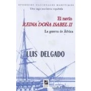 Imagen de El navío reina. Doña Isabel II (NOVELA HISTORICA)