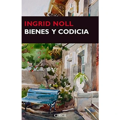 Imagen de Bienes y codicia (Narrativa)