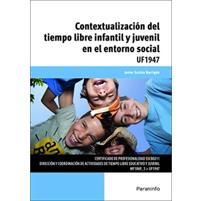 Imagen de Contextualización del tiempo libre infantil y juvenil en el entorno social 9788428339605 (Servicios Socioculturales a la Comunidad)