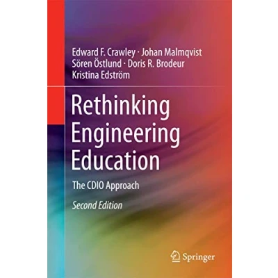 Imagen de Rethinking Engineering Education: The Cdio Approach