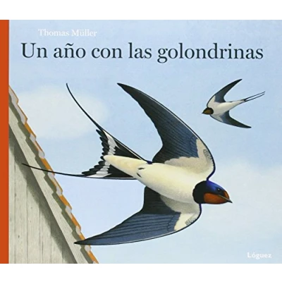 Imagen de Un Año Con Las Golondrinas (UN A?O CON...)