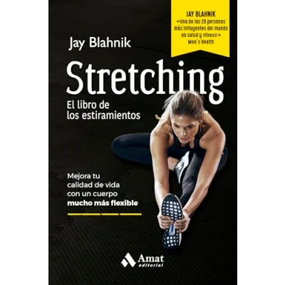 Imagen de Stretching. El libro de los estiramientos: Mejora tu calidad vida con un cuerpo mucho más flexible