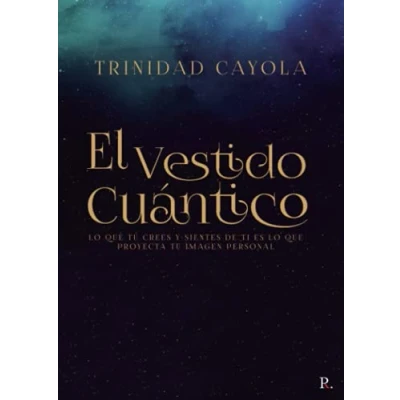 Imagen de El vestido cuántico: lo que tú crees y sientes de ti es proyecta tu imagen personal