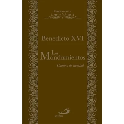 Imagen de Los Mandamientos: Camino de libertad: 5 (Fundamentos la fe)