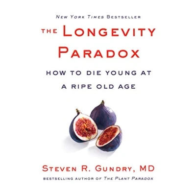 Imagen de The Longevity Paradox: How To Die Young At A Ripe Old Age ( Plant Para