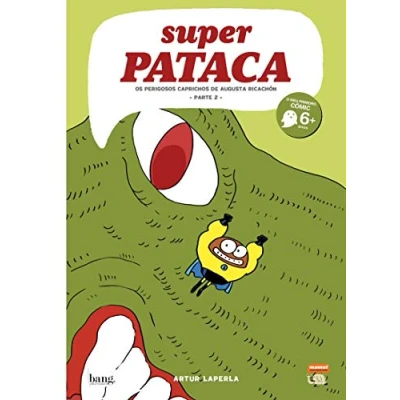 Imagen de Superpataca 9: Os perigosos caprichos de Augusta Ricachón parte 2 (GALLEGO)