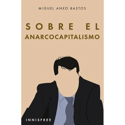 Imagen de Sobre El Anarcocapitalismo