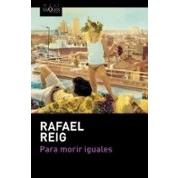 Imagen de Para morir iguales (MAXI)