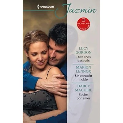Imagen de Diez años después; Un corazón noble; Socios por amor: 557 (OMNIBUS JAZMIN)