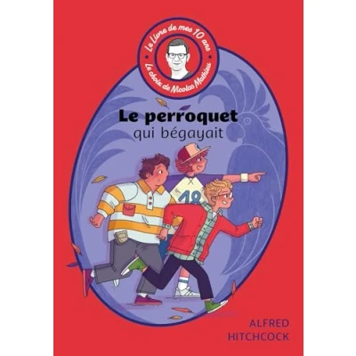 Imagen de Le Livre De Mes 10 Ans Perroquet Qui Bégayait (ebook)