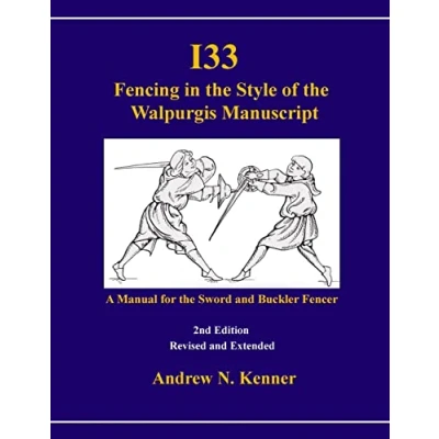 Imagen de I33 fencing in the style of walpurgis manuscript 2nd edition.
