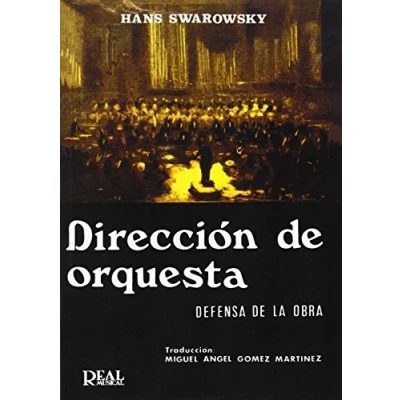 Imagen de Hans Swarowsky: Dirección de Orquesta (RM Pedag.Libros Tècnicos)