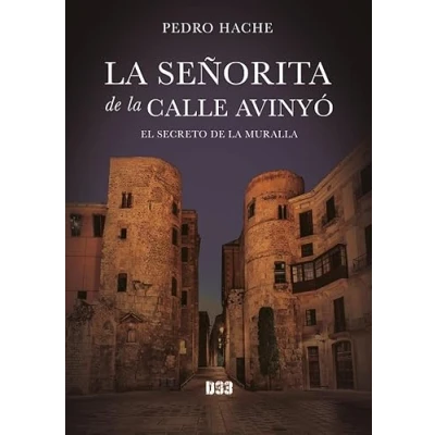 Imagen de la señorita de calle Avinyó: El secreto muralla
