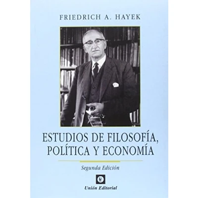 Imagen de Estudios de Filosofía, Política y Economía (Clásicos la Libertad)