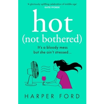 Imagen de Hot Not Bothered