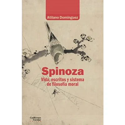Imagen de Spinoza. Vida, Escritos y Sistema De Filosofía Moral (Análisis crítica)
