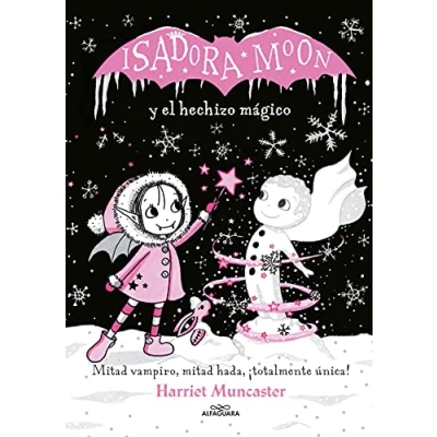 Imagen de Grandes historias de Isadora Moon 1 y el hechizo mágico: ¡Un libro mágico con purpurina en cubierta! (Harriet Muncaster)