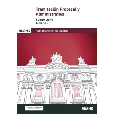 Imagen de Tramitacion Procesal y administrativa. Temario 3. turno libre (Temario Tramitación Administrativa, (OC))