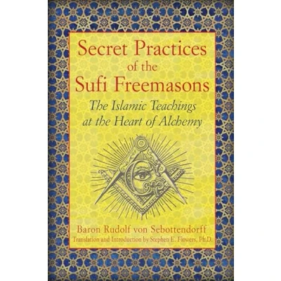 Imagen de Secret Practices Of The Sufi Freemasons (ebook)