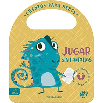 Imagen de Cuentos para bebés Jugar sin pantallas: Un cuento de cartón aprender a divertirse aparatos electrónicos, interactivo, con una solapa y asa: 9 (Pasito pasito me hago grandecito)