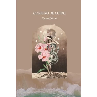 Imagen de Conjuro de cuido: Un viaje a través la noche oscura del alma femenina