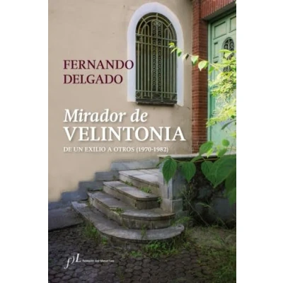 Imagen de Mirador DE Velintonia: un exilio a otros (1970 1982) (FUERA COLECCIÓN)