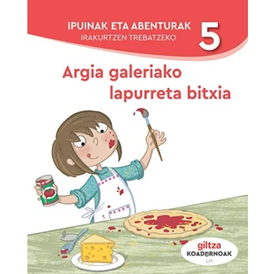 Imagen de IPUINAK ETA ABENTURAK IRAKURTZEN TREBATZEKO 5 9788483785225 (SIN COLECCION)