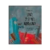 Imagen de Uno Y Si No Ninguno