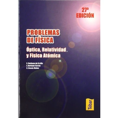 Imagen de Problemas de Física. Óptica, relatividad y física atómica (SIN COLECCION)