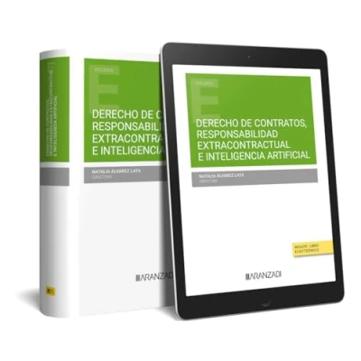 Imagen de DERECHO DE CONTRATOS, RESPONSABILIDAD EXTRACONTRACTUAL E INTELIGENCIA ARTIFICIAL (DÚO) (Estudios)