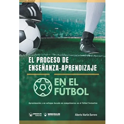 Imagen de el proceso de Enseñanza aprendizaje en Fútbol: Aproximación a un enfoque basado competencia Fútbol Formativo