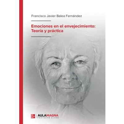 Imagen de Emociones en el envejecimiento: Teoría y práctica (SIN COLECCION)