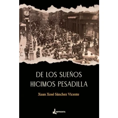 Imagen de De los sueños hicimos pesadilla