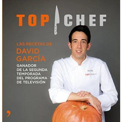 Imagen de Top Chef. Las recetas de David García: Ganador la segunda temporada del programa televisión (Cocina)