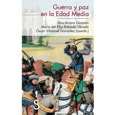 Imagen de Guerra y paz en la Edad Media (Serie Historia Medieval)