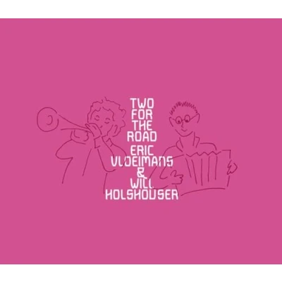 Imagen de Eric Vloeimans &amp; Will Holshouser : Two for the Road.