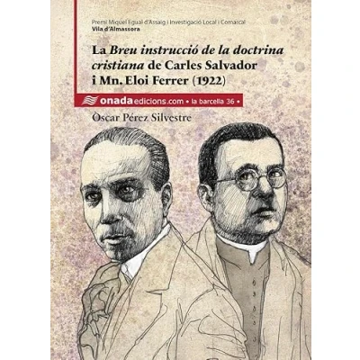 Imagen de La Breu Instrucció De Doctrina Cristiana Carles Salvador I Mn. Eloi Ferrer (1922) Pérez Silvestre, Óscar (autor), Silvestre (autor)