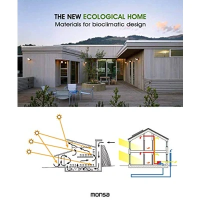 Imagen de The New Ecological Home. Materials for bioclimatic design (SIN COLECCION)