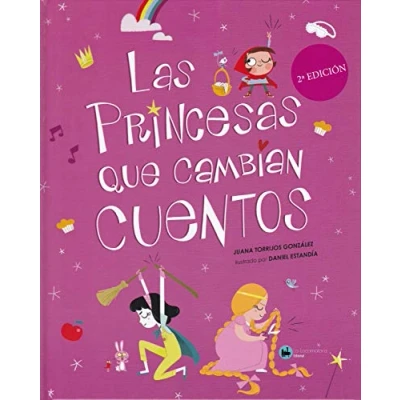 Imagen de LAS PRINCESAS QUE CAMBIAN CUENTOS (SIN COLECCION)